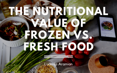 The Nutritional Value Of Frozen Vs. Fresh Food